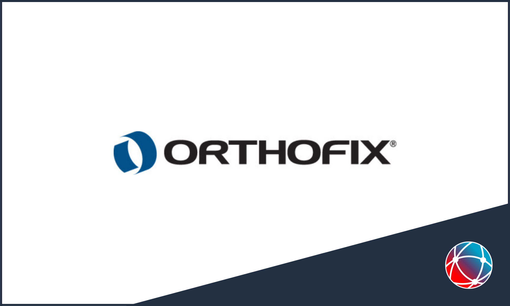 Orthofix Introduces New Phantom And Tornado Hinges For TrueLok Ring ...